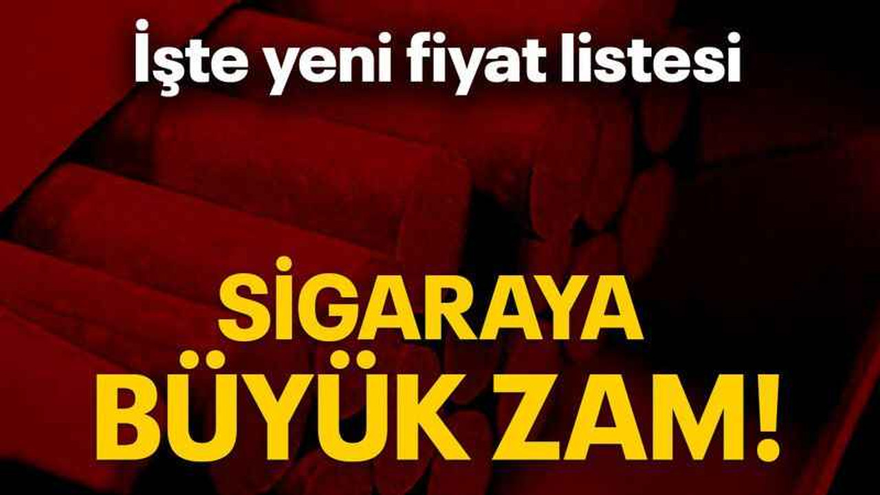Sigaraya büyük zam!
